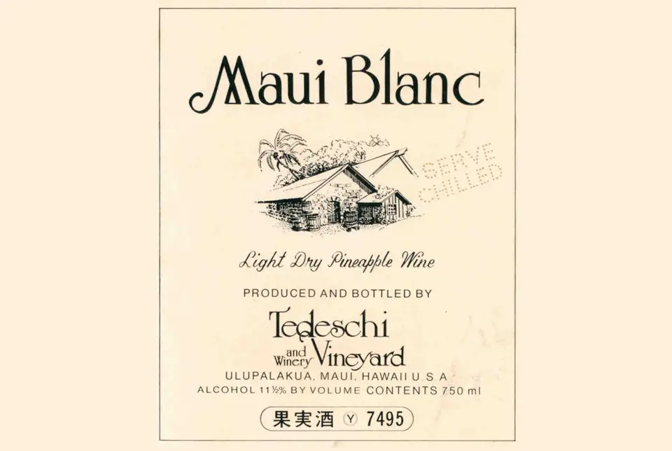 Original Maui Blanc pineapple wine label from Tedeschi Vineyard